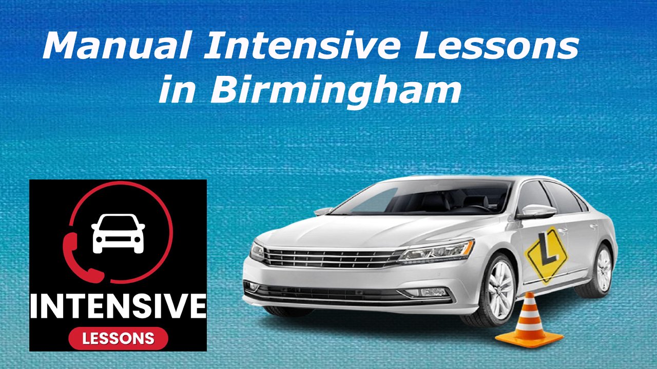 Manual Intensive Lessons in Birmingham