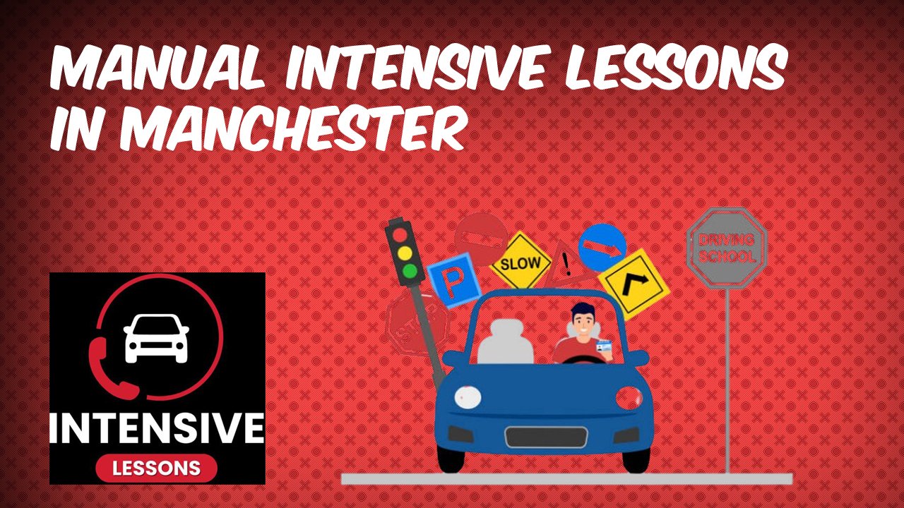Manual Intensive Lessons In Manchester