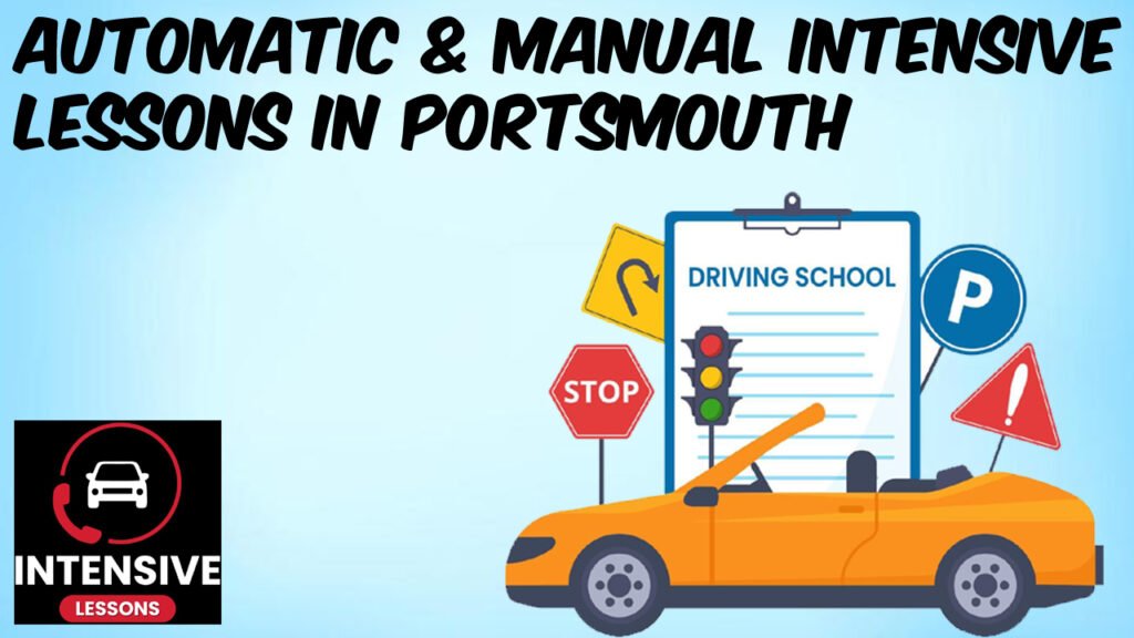 Automatic & Manual intensive lessons in Portsmouth